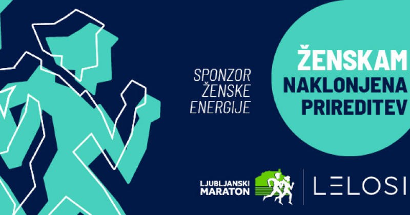 LELOSI v partnerstvu z Ljubljanskim maratonom prebuja žensko energijo